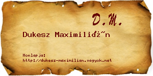 Dukesz Maximilián névjegykártya